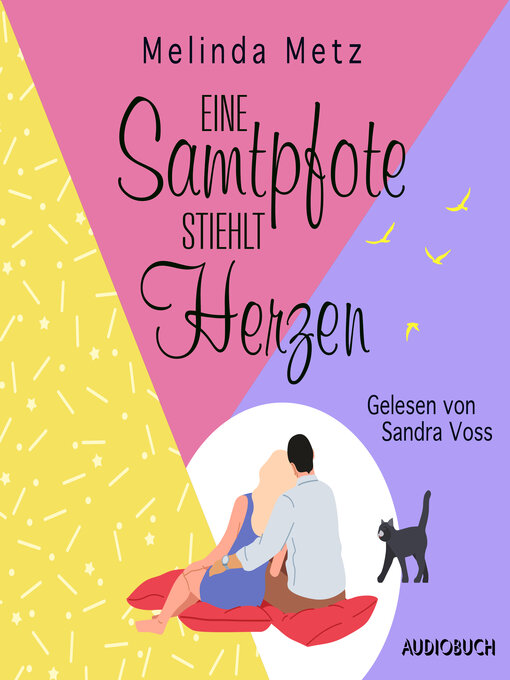 Title details for Eine Samtpfote stiehlt Herzen by Melinda Metz - Available